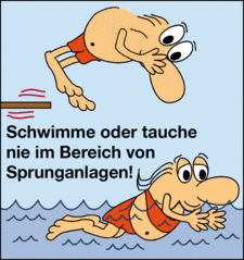 Schwimme oder tauche nie im Bereich von Sprunganlagen