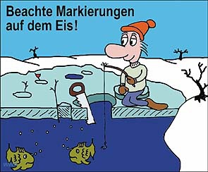 Beachte Markierungen auf dem Eis